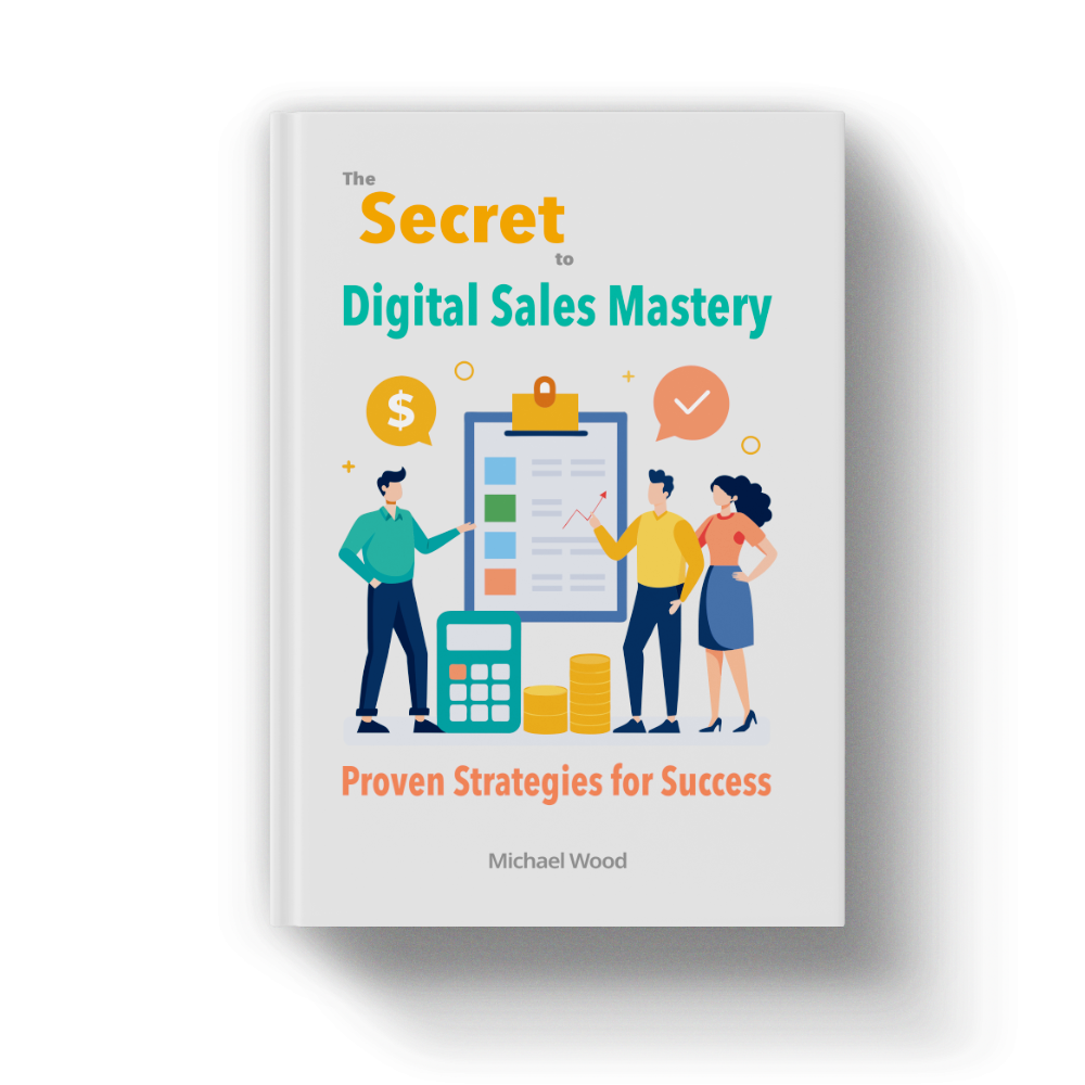 The Secret to Digital Sales Mastery Mockup Front Cover Small